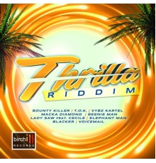 Birchill - Thrilla Riddim