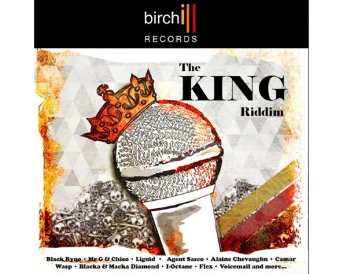 Birchill - The King Riddim