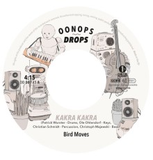 Bird Moves - Kakra Kakra / Easebound