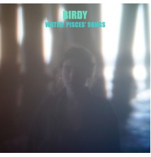 Birdy - Water: Pisces' Songs