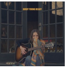 Birdy - Young Heart