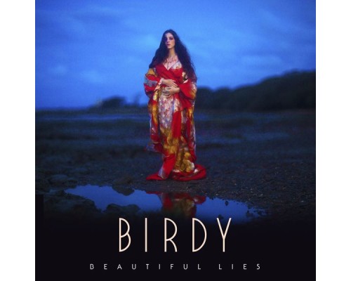 Birdy - Beautiful Lies  (Deluxe)