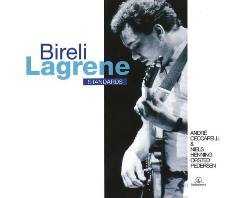 Bireli Lagrene - Standards