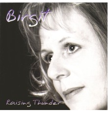 Birgit - Raising Thunder