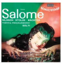 Birgit Nilsson - Gerhard Stolze... - Georg Solti - Richard Strauss : Salome (Remastered)