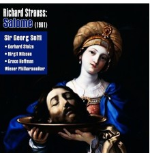 Birgit Nilsson, Grace Hoffmann & Gerhard Stolze - Richard Strauss: Salome (1961)