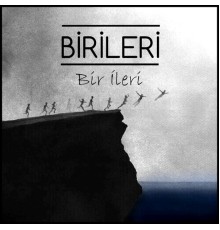 Birileri - Bir İleri