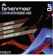 Birkenmeier - Jamrase (Original Mix)