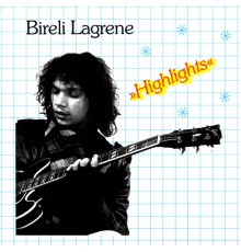 Biréli Lagrène - Highlights