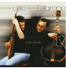 Biréli Lagrène & Sylvain Luc - Duet