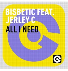 Bisbetic - All I Need