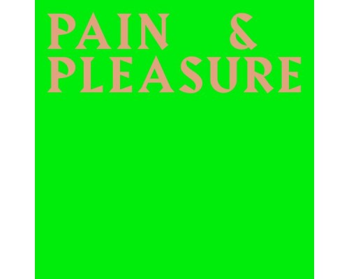 Bison Bisou - Pain & Pleasure