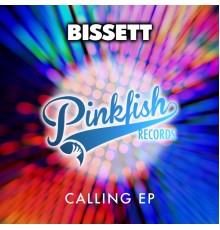 Bissett - Calling (Original Mix)