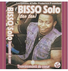 Bisso Solo - Tremblement de coeur