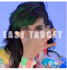 Bitch - Easy Target