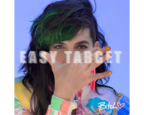 Bitch - Easy Target