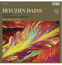 Bitchin Bajas - Bitchitronics