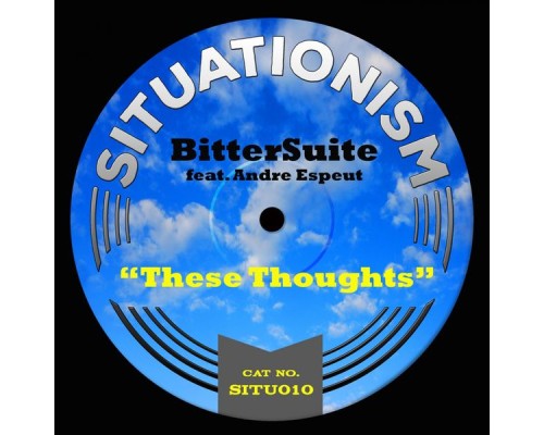 BitterSuite, Andre Espeut - These Thoughts