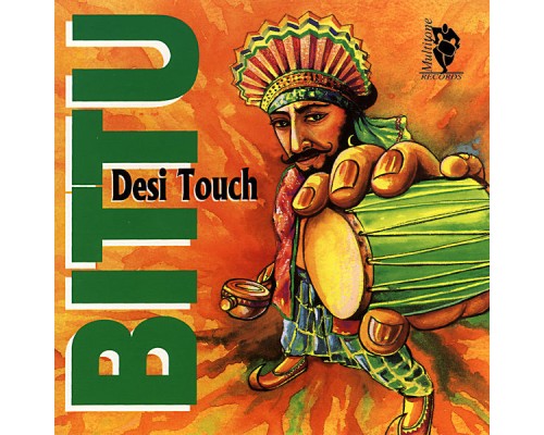 Bittu - Desi Touch