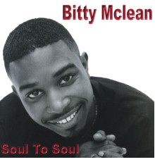 Bitty Mclean - Soul To Soul