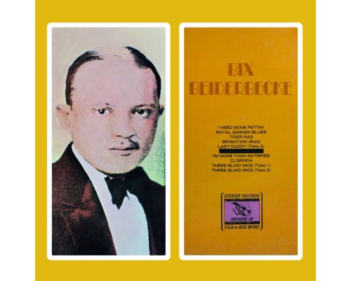 Bix Beiderbecke - Bix Beiderbecke