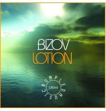 Bizov - Lotion (Original Mix)