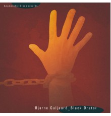 Bjarne Galjaard - Black Orator