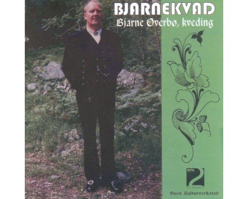 Bjarne Øvrebø - Bjarnekvad