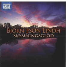 Björn J:son Lindh - Skymningsglöd