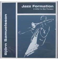 Björn Samuelsson - Jazz Formation