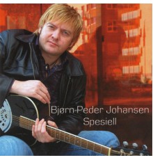 Bjørn-Peder Johansen - Spesiell