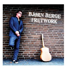 Bjørn Berge - Fretwork