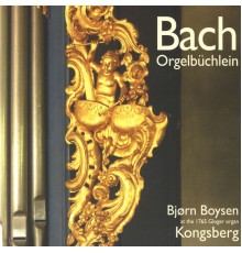 Bjørn Boysen - Bach: Orgelbüchlein