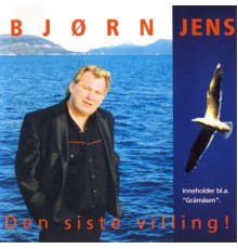 Bjørn Jens - Den Siste Villing!