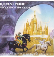 Bjørn Lynne - Wolves of the Gods