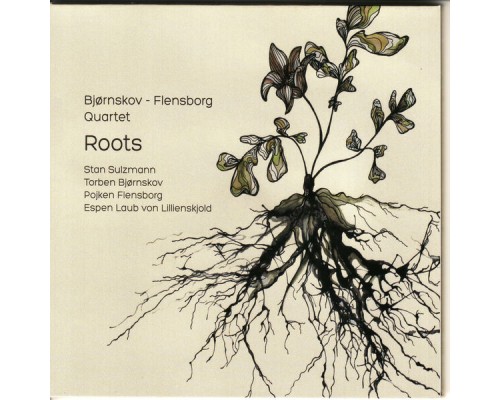 Bjørnskov Flensborg Quartet - Roots