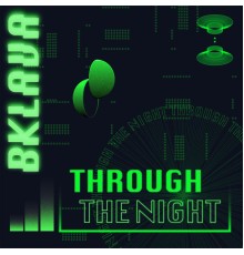 Bklava - Through the Night