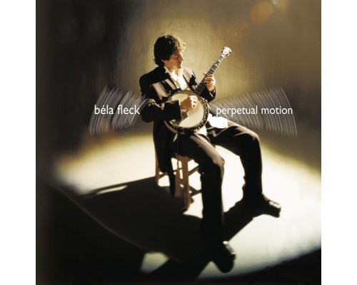 Béla Fleck - Perpetual Motion