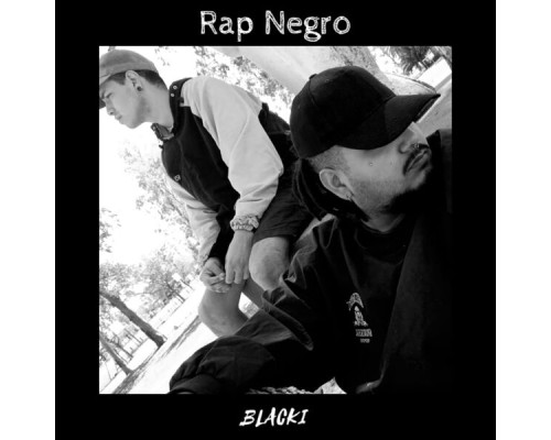 BlacKi - Rap Negro