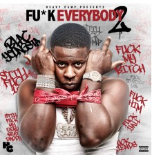 Blac Youngsta - F*ck Everybody 2