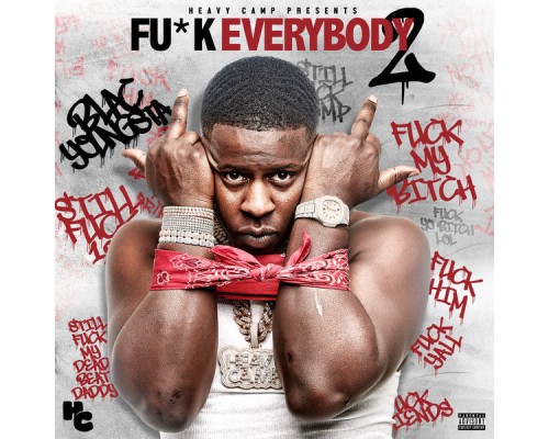 Blac Youngsta - F*ck Everybody 2