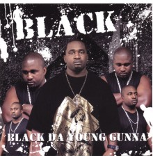 Black - Black DA Young Gunna