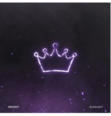 BlackLight - Greatest