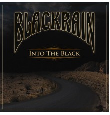 BlackRain - Into the Black