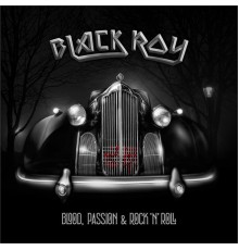 BlackRoy - Blood, Passion & Rock'n'Roll