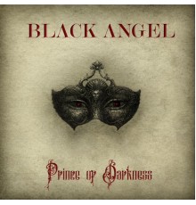 Black Angel - Prince of Darkness