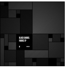 Black Barrel - Fabric EP