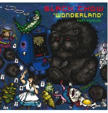 Black Chow - Wonderland EP