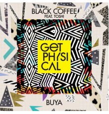 Black Coffee feat. Toshi - Buya