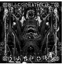 Black Death Cult - Diaspora